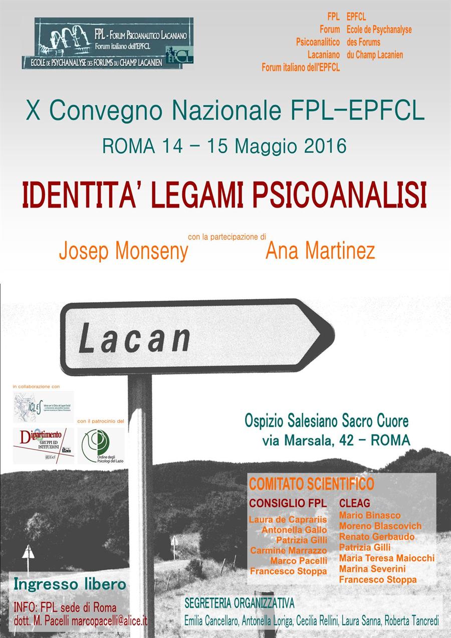 X CONVEGNO NAZIONALE FPL-EPFCL - IDENTITA' LEGAMI PSICOANALISI - ROMA, 14 - 15 maggio 2016